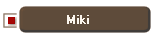 Miki